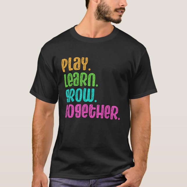 T-shirt Jouer Apprendre à grandir ensemble Fournisseur de  (Devant)
