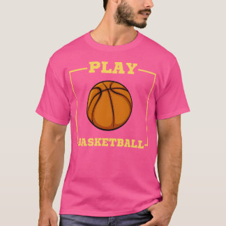 T-shirt Jouer au basket-ball