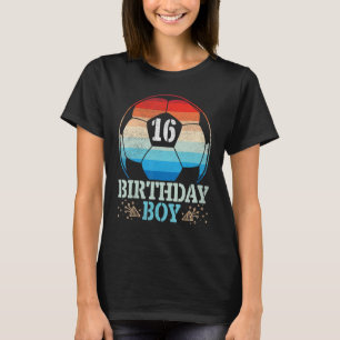 T-shirt Jouer au football Joyeux Joueur d'anniversaire 16 