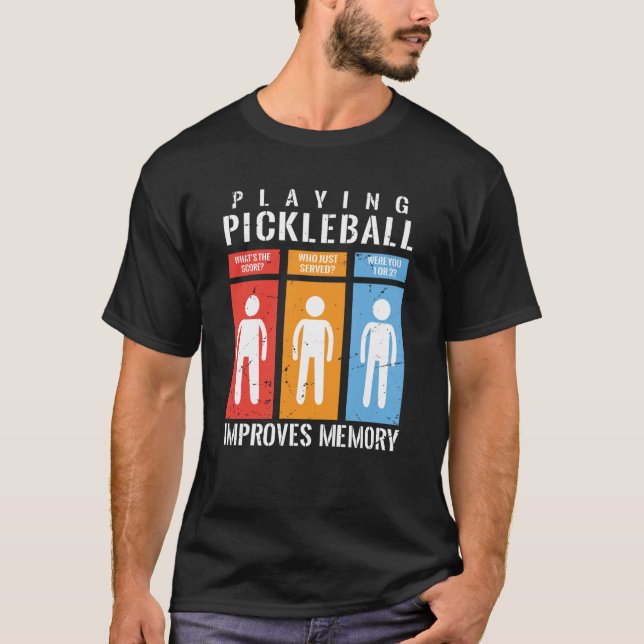 T-shirt Jouer au Pickleball améliore la mémoire jouer au P (Devant)