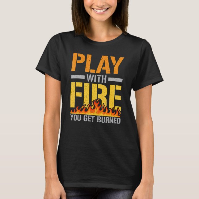 T-shirt Jouer avec lance-flammes à flamme (Devant)