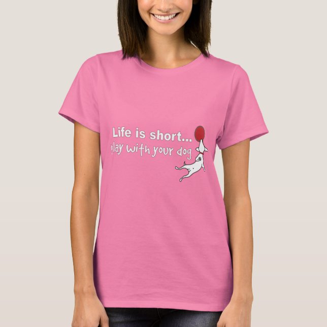 T-shirt Jouer avec votre chien (Devant)