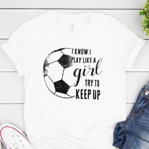 T-shirt Jouer Comme Une Fille De Football