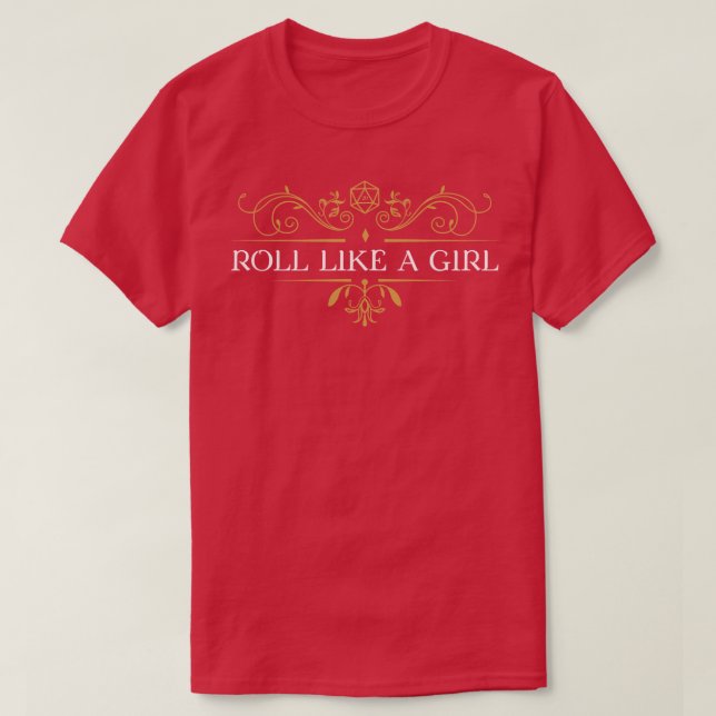 T-shirt Jouer Comme une Fille Tabletop RPG Addict (Design devant)