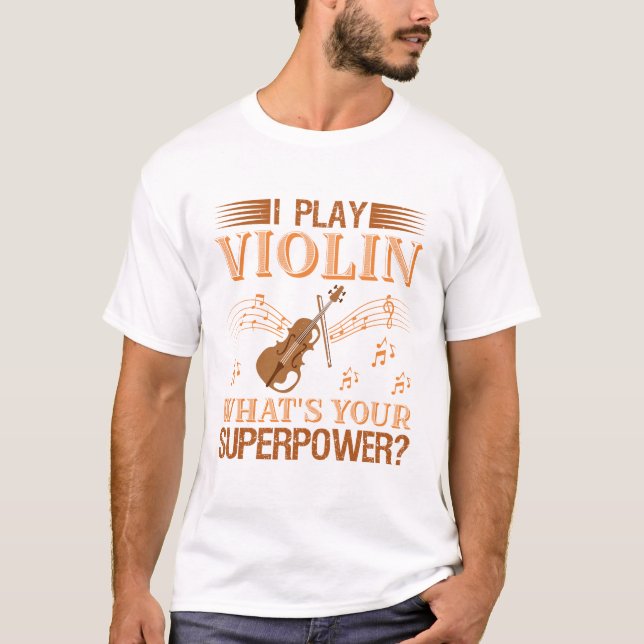 T-shirt Jouer du violon Superpuissance (Devant)