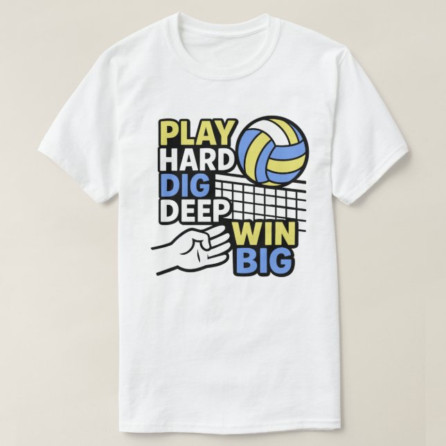 T-shirt Jouer dur creuser profond gagner gros (Design devant)