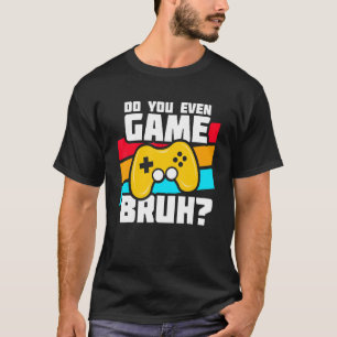 T-shirt Jouer Jeux Vidéo Jeux PC Console Jeu Vidéo Gam