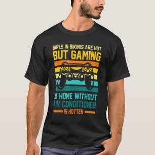 T-shirt Jouer Sans Climatiseur Est Un Jeu Hotter