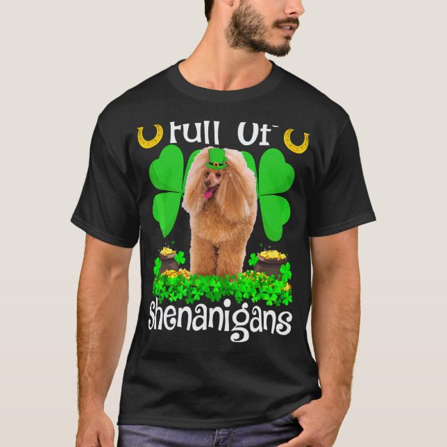T-shirt Jouet Caniche Plein De Blagues Saint Patrick (Devant)