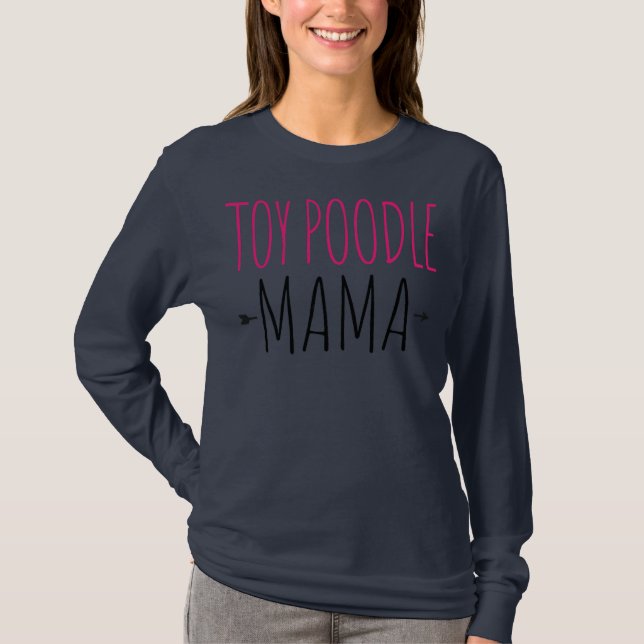 T-shirt Jouet femme Poodle Mama  (Devant)