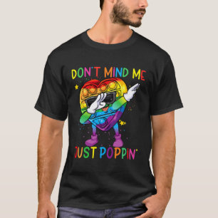 T-shirt Jouet Fidget Coloré Ne M'Inquiète Pas Juste Poppin