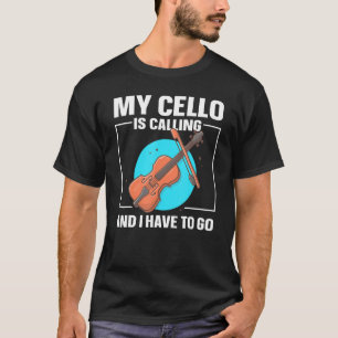 T-shirt Joueur Cello Cellist Mon Cello Appelle