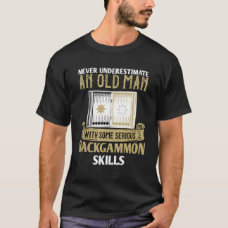 T-shirt Joueur De Backgammon Dit Ne Jamais Sous-Estimer Un
