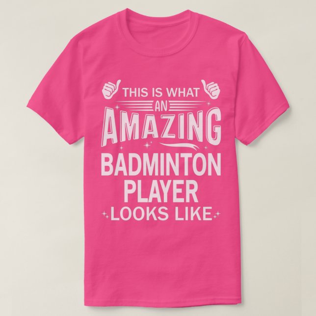 T-shirt Joueur de badminton Extraordinaire T (Design devant)