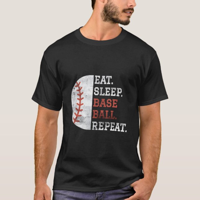T-shirt Joueur de baseball Manger Dormir Baseball Répéter (Devant)
