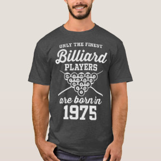 T-shirt Joueur de billard et de billard de 47 ans 1975 47t