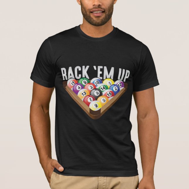 T-shirt Joueur de billard Rack em Up Huit Ball Pool (Devant)