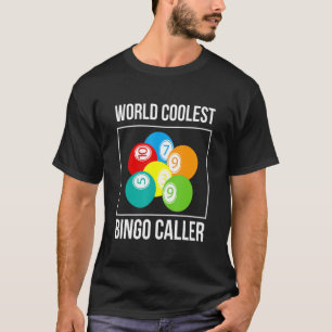 T-shirt Joueur de bingo de l'appelant le plus froid du mon
