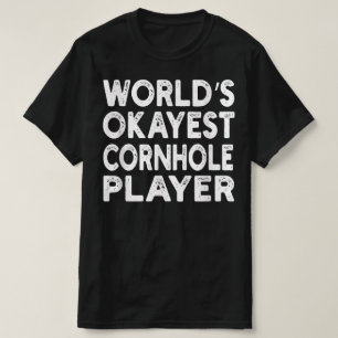 T-shirt Joueur de Cornhole le plus Okayest