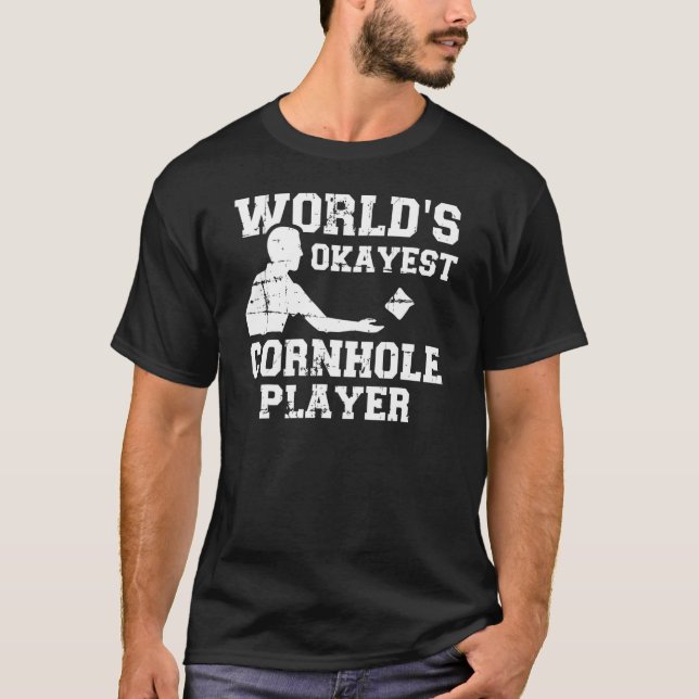 T-shirt Joueur de Cornhole le plus Okayest du monde (Devant)