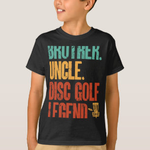 T-shirt Joueur de Disc Golf Frère Oncle Légende du Disc Go