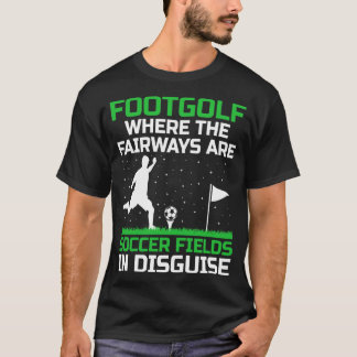 T-shirt Joueur De Footgolf Pied Golf Jouer Footgolfers Pie
