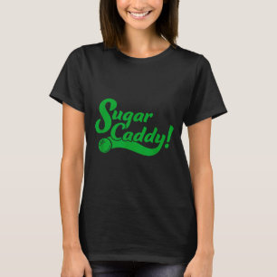 T-shirt Joueur de golf Costume de caddy drôle Caddy sucré