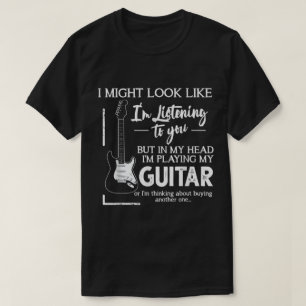 T-shirt Joueur de guitare drôle Citation d'écoute