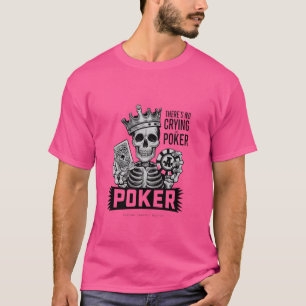 T-shirt Joueur de jeu de cartes amusant Il n'y a pas de pl