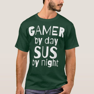 T-shirt Joueur de jour SUS de nuitVidéo drôle de jeu Sus M