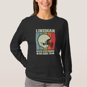 T-shirt Joueur de ligne Parce que les quarterbacks ont bes