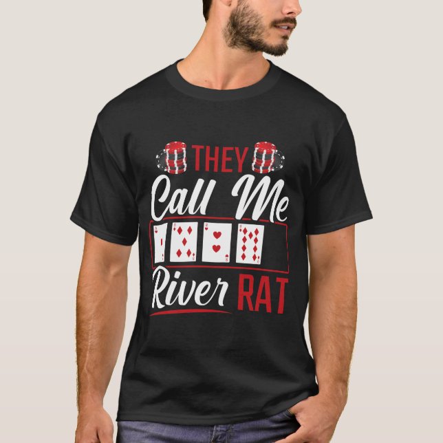 T-shirt Joueur de poker de River Rat Funny Texas Holdem Lu (Devant)