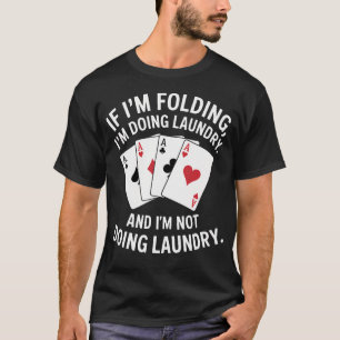 T-shirt Joueur de Poker Pli Pari Texas Hold Em