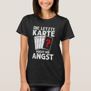 T-shirt Joueur de poker SEULEMENT CE QUE JE CRAINS EST LA 