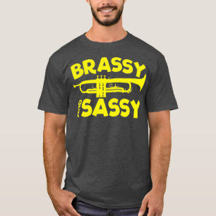 T-shirt Joueur de trompette Brassy et Sassy