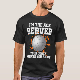 T-shirt Joueur de volley-ball Je suis le serveur Ace