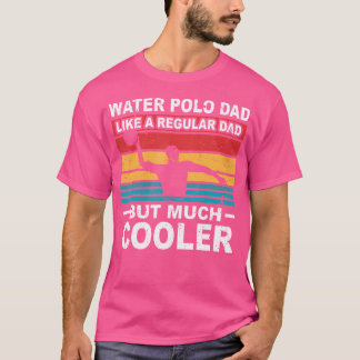 T-shirt Joueur de Water-Polo Père Sport Water-Polo Papa