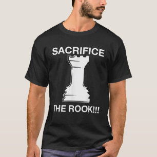 T-shirt Joueur d'échecs amusant Sacrifiez le mème de rose