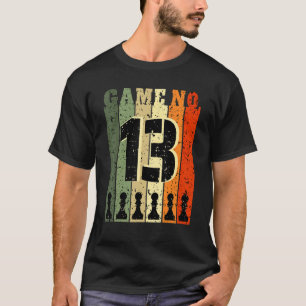 T-shirt Joueur d'échecs Anniversaire 13 ans Jeu Numéro 13