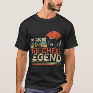 T-shirt Joueur d'échecs Chat Papa Homme Mythe Échecs Légen