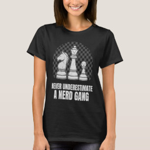 T-shirt Joueur d'échecs Club d'échecs I Gang Nerds Geek