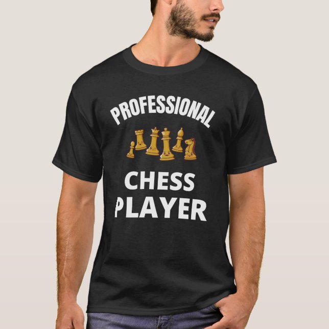 T-shirt Joueur d'échecs professionnel (Devant)