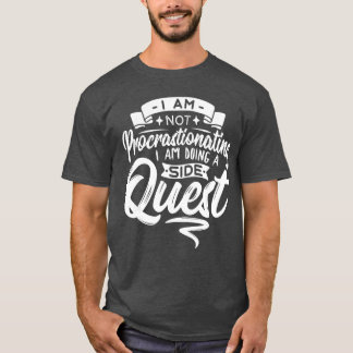 T-shirt Joueur qui procrastine en faisant une quête second