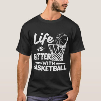 T-shirt Joueur Sport Basketballer Vie Meilleure Avec Bask