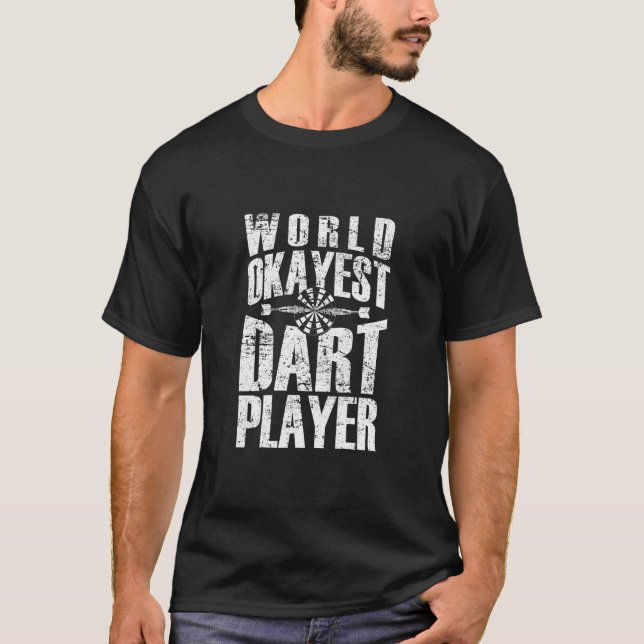 T-shirt Joueur World Okayest Dart Joueur Dartboard Dart (Devant)
