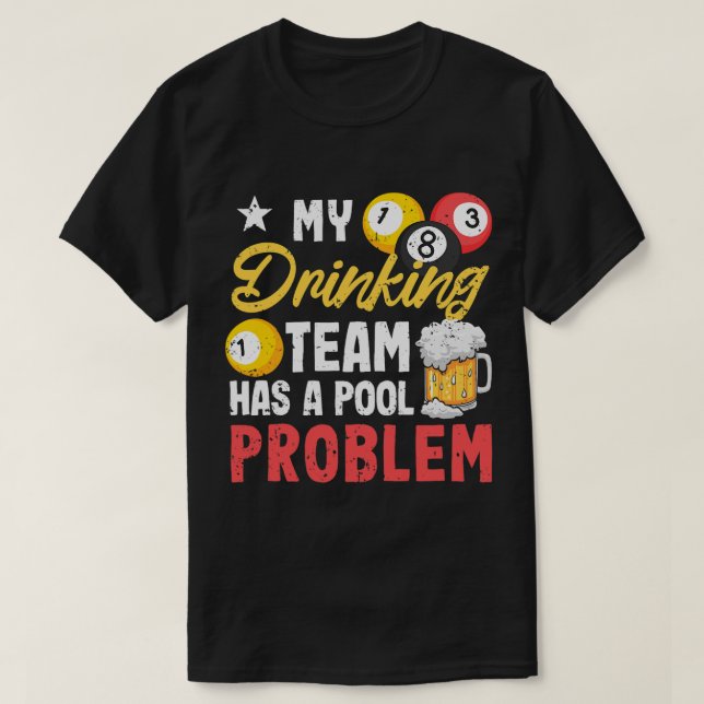 T-shirt Joueurs De Billard 8Ball Mon Équipe De Boissons A  (Design devant)