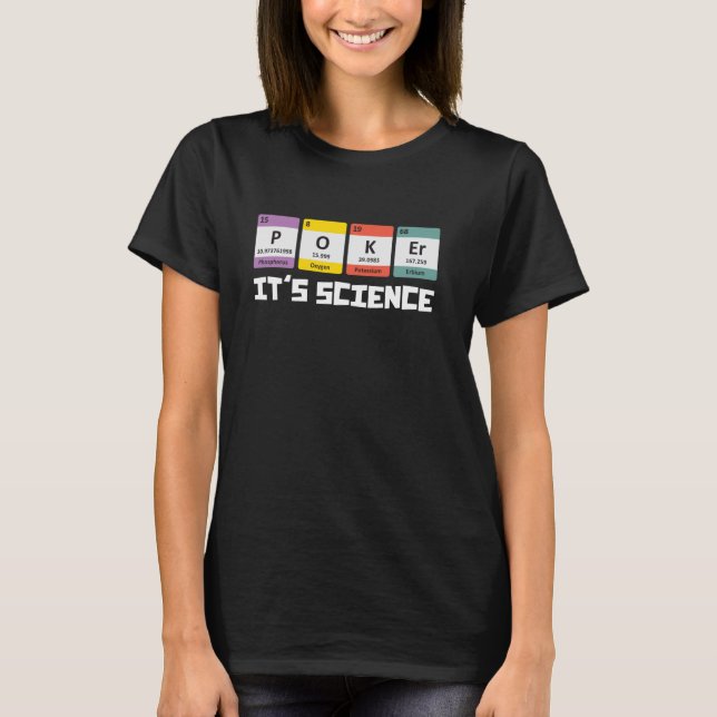 T-shirt Joueurs de poker IT'S SCIENCE Amateurs de poker Ca (Devant)