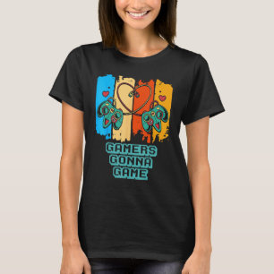 T-shirt Joueurs Vont Jouer Humour de jeu Joueur Vidéo