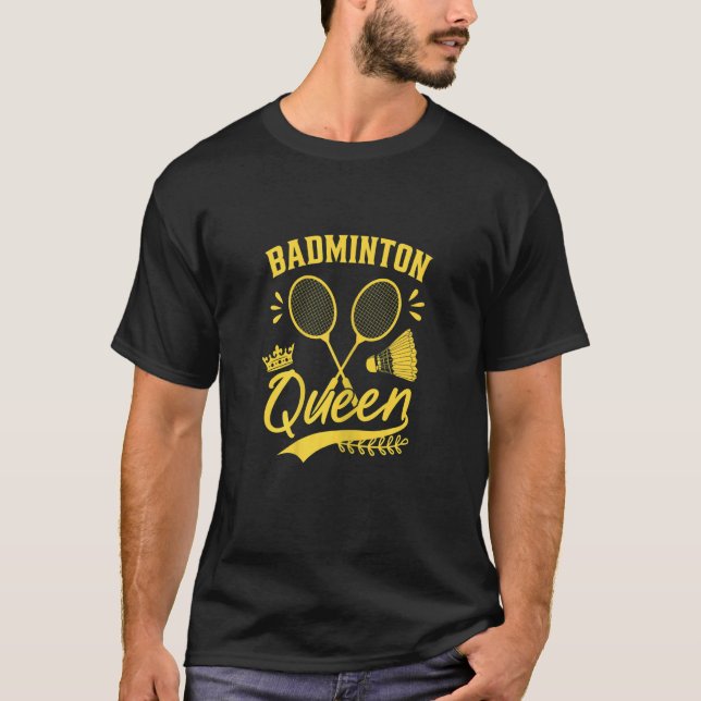 T-shirt Joueuse de Badminton Queen Badminton Shuttlecoc (Devant)