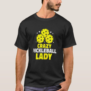 T-shirt Joueuse de basket-ball folle Lady Pickleball